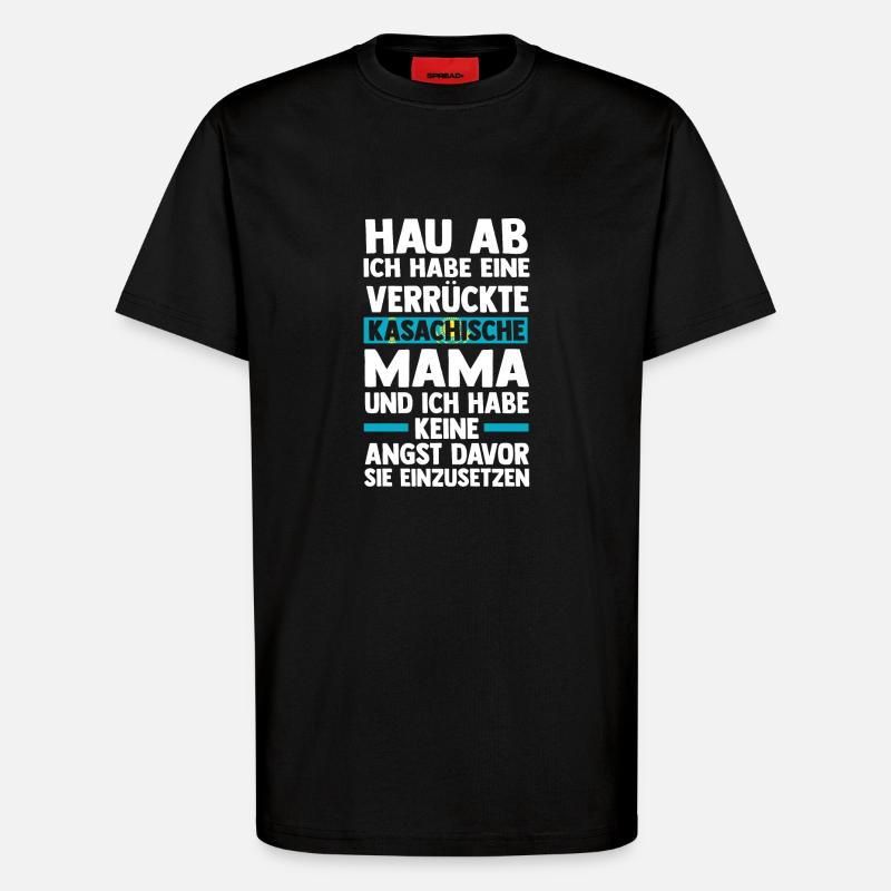 Kasachen Mama Mutter Kasachstan - T-Shirt - made by SPREAD - SOLID BLACK