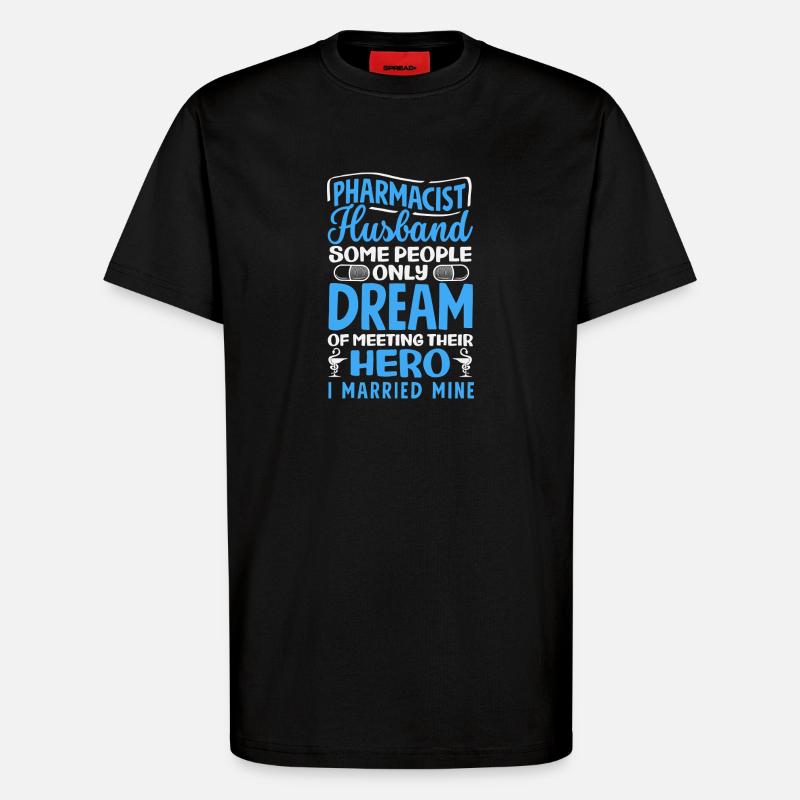 Apotheker Ehemann Pharmazietechniker - T-Shirt - made by SPREAD - SOLID BLACK