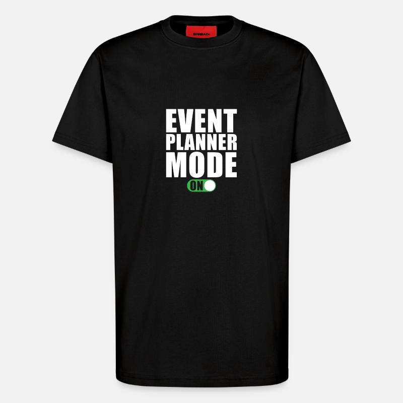Event Scheduler Mode On - T-Shirt - made by SPREAD - SOLID BLACK