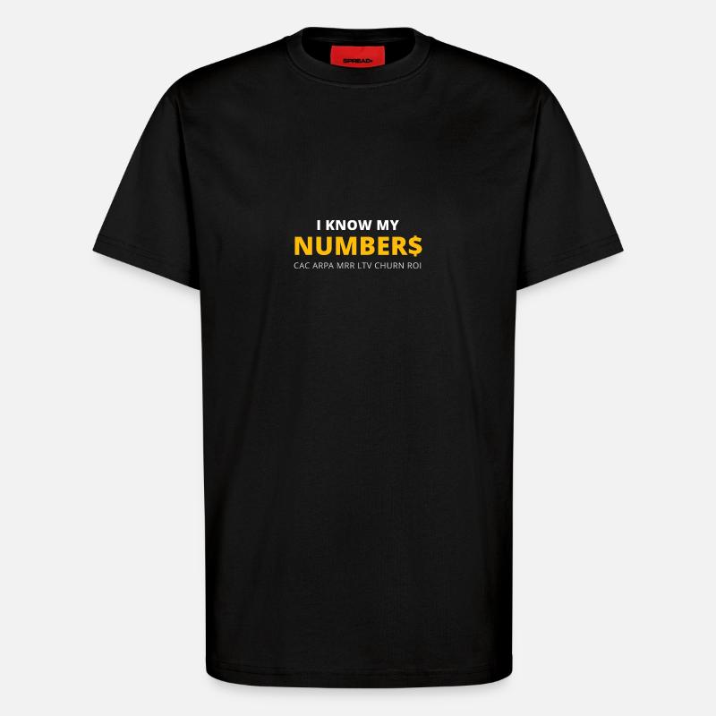 I know my numbers - T-Shirt - made by SPREAD - SOLID BLACK