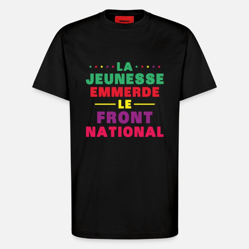 Scheiß auf die Front National - T-Shirt - made by SPREAD - SOLID BLACK