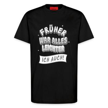 Früher war alles leichter, ich auch lustiger Spruc - T-Shirt - made by SPREAD - SOLID BLACK - Vorne - Alina (178cm) & Michal (187cm)