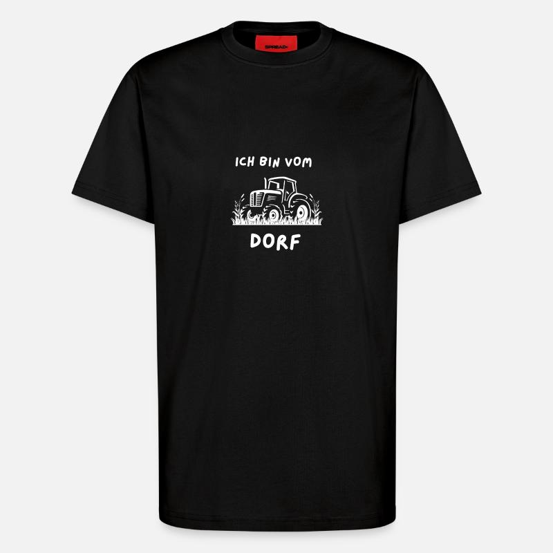 Ich bin vom Dorf - T-Shirt - made by SPREAD - SOLID BLACK