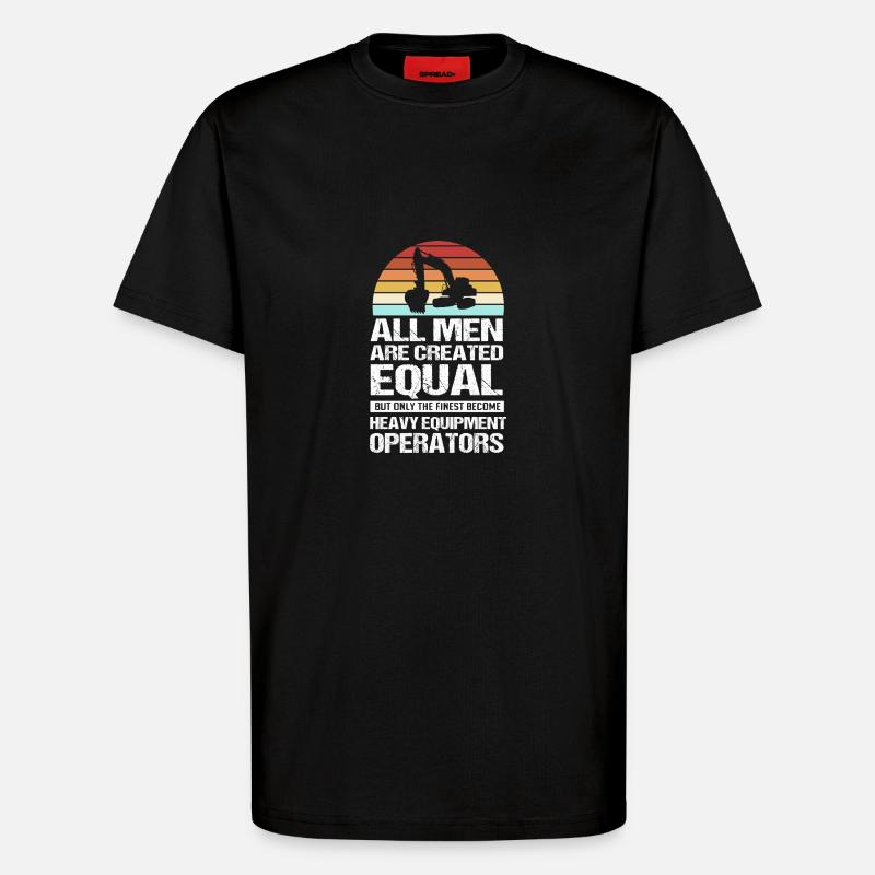 Baustelle Baggerfahrer Baggern - T-Shirt - made by SPREAD - SOLID BLACK