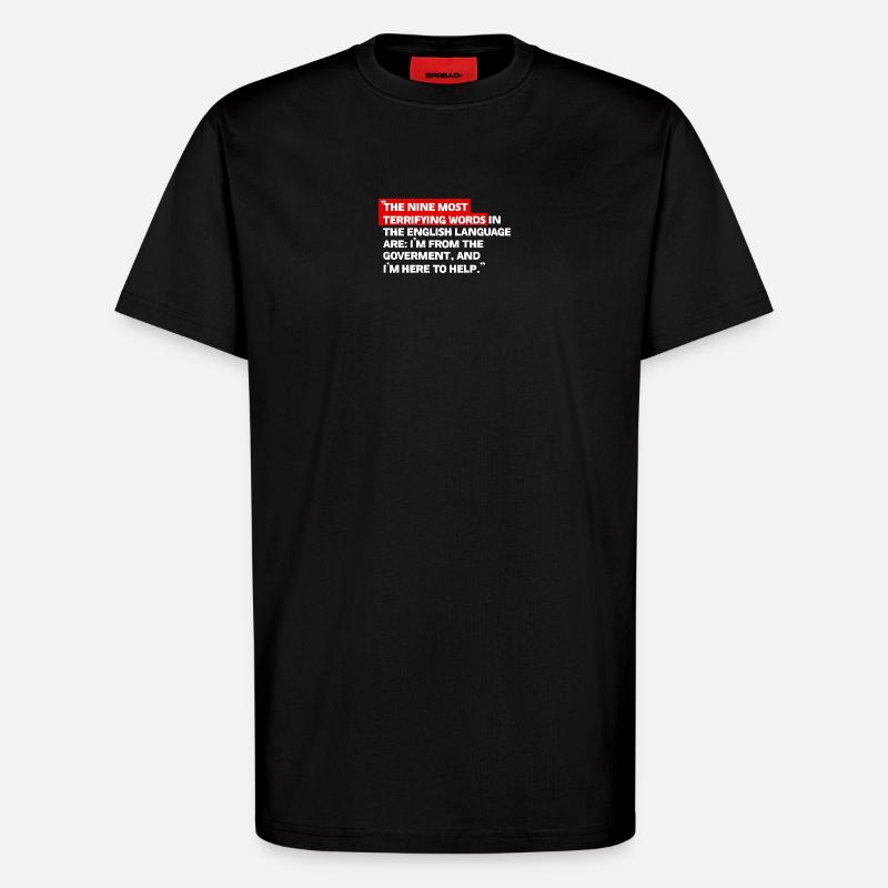 Satirisches Regierungszitat - T-Shirt - made by SPREAD - SOLID BLACK