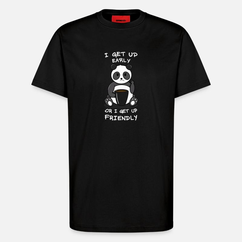 Früh oder freundlich - T-Shirt - made by SPREAD - SOLID BLACK