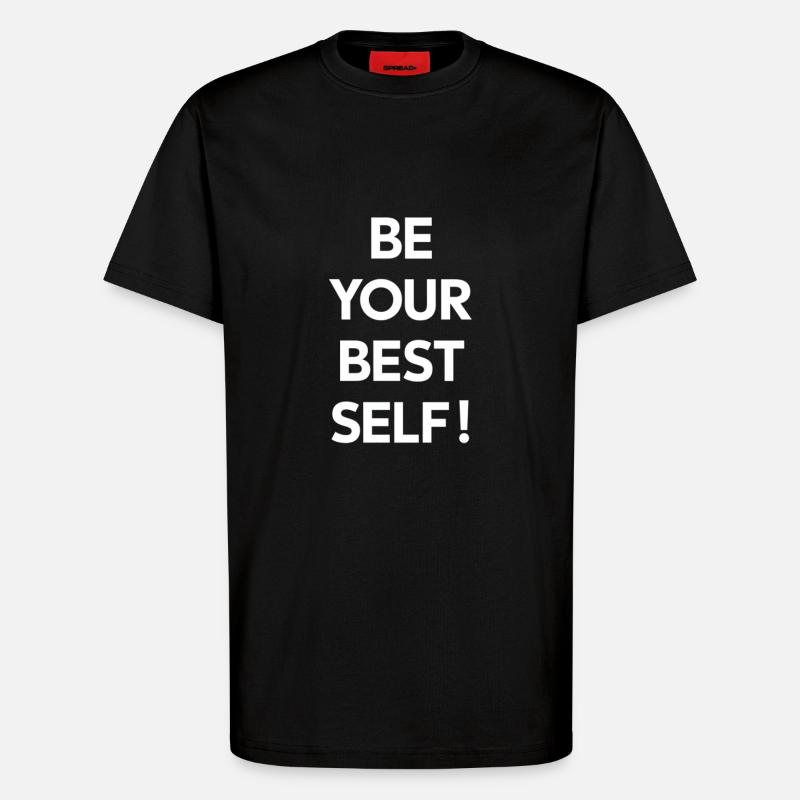 Be your best version - T-Shirt - made by SPREAD - SOLID BLACK