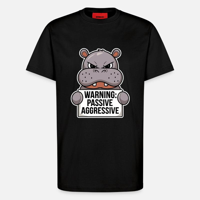Warnung: Passiv Aggressiv Nilpferd - T-Shirt - made by SPREAD - SOLID BLACK