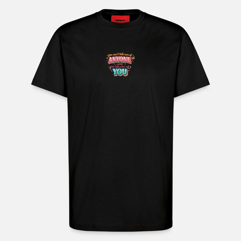 Behandle dich zuerst: Retro Selbstfürsorge - T-Shirt - made by SPREAD - SOLID BLACK