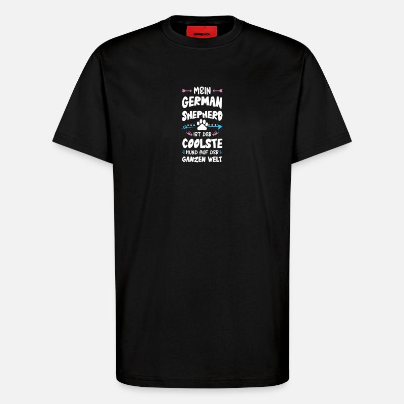 deutscher schäferhund hund spruch - T-Shirt - made by SPREAD - SOLID BLACK