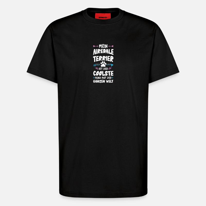 Airedale Terrier Dicton de chien - T-shirt bio décontracté fabriqué en UE - SOLID BLACK