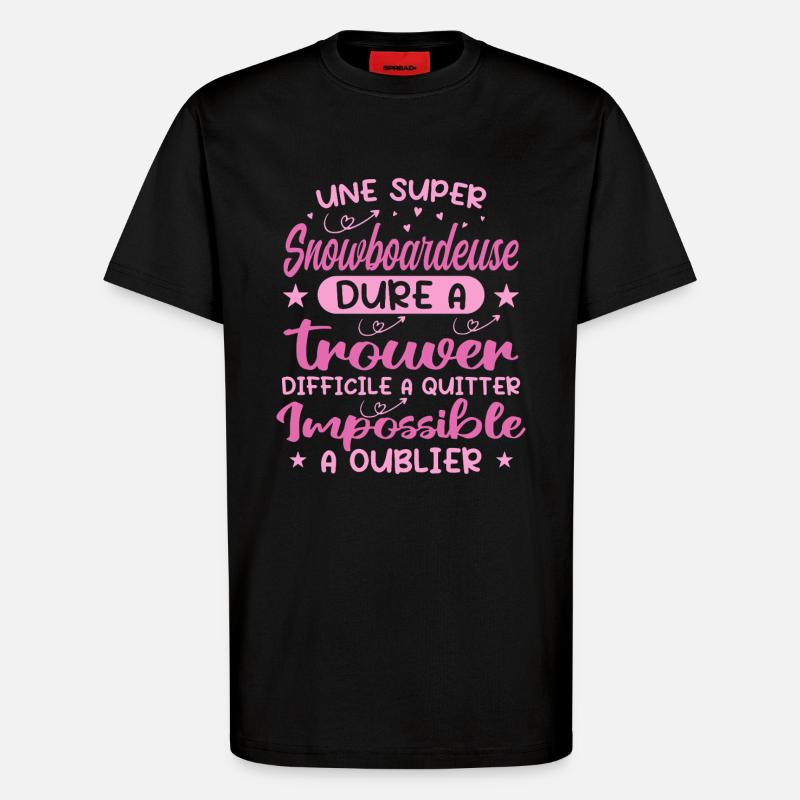 Une Super Snowboardeuse - Cadeau snowboardeuse - T-shirt bio décontracté fabriqué en UE - SOLID BLACK