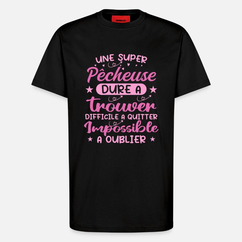 Une Super Pêcheuse - Cadeau pecheuse - T-shirt bio décontracté fabriqué en UE - SOLID BLACK