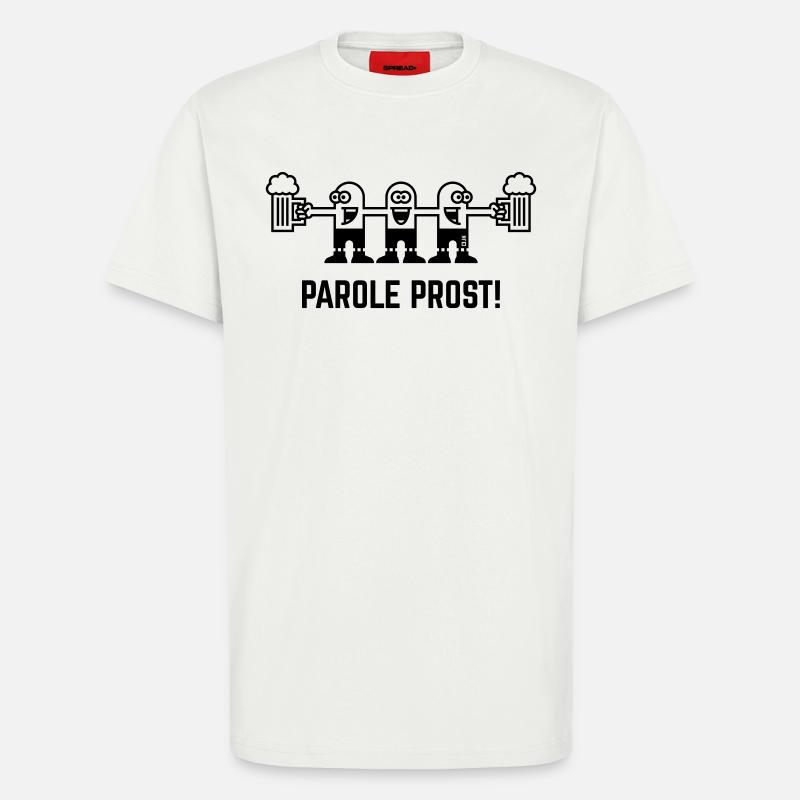 Parole Prost! (Bier / Biertrinker / 1C) - T-Shirt - made by SPREAD - OFF WHITE
