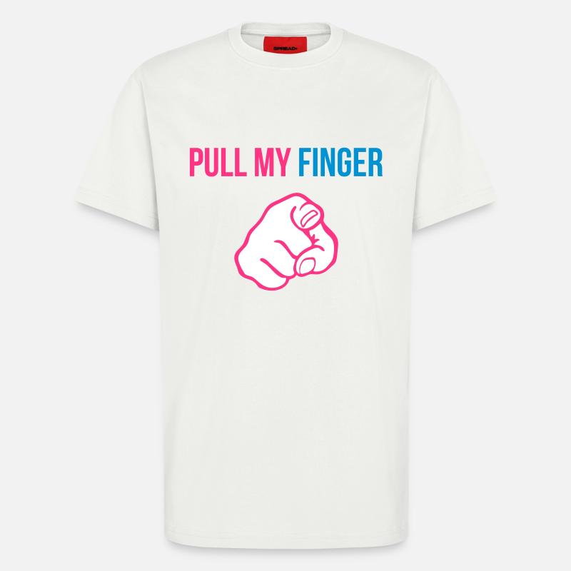 Pull my finger - T-Shirt - made by SPREAD - OFF WHITE