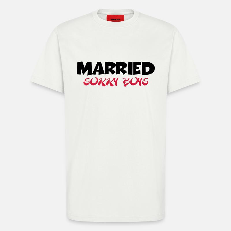 Married - sorry boys - T-shirt bio décontracté fabriqué en UE - OFF WHITE