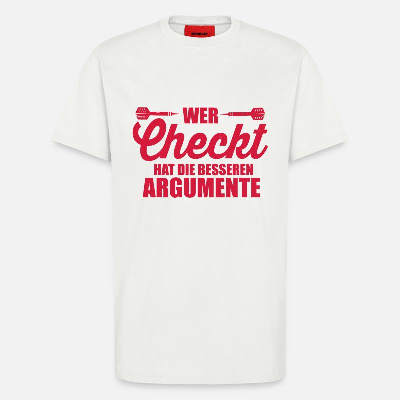 Darts Wer checkt hat Argumente - T-Shirt - made by SPREAD - OFF WHITE