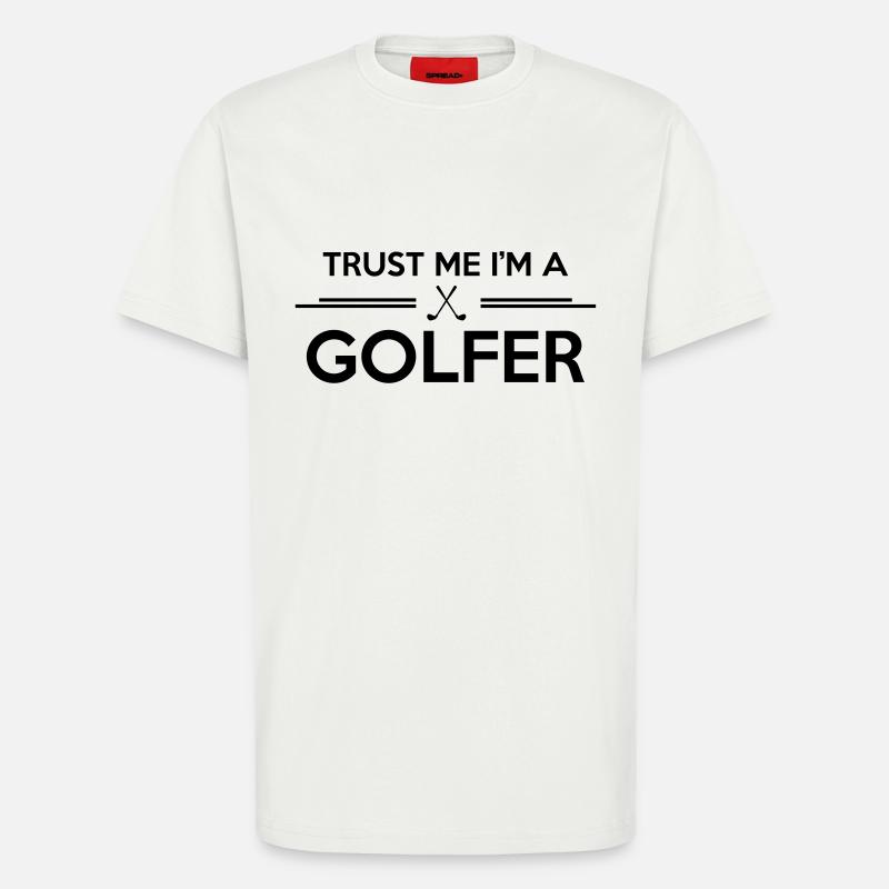 Trust me I'm a golfer - T-Shirt - made by SPREAD - OFF WHITE