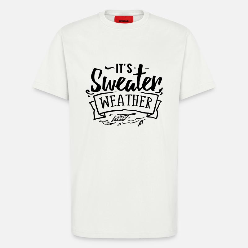Es ist Pulloverwetter - T-Shirt - made by SPREAD - OFF WHITE