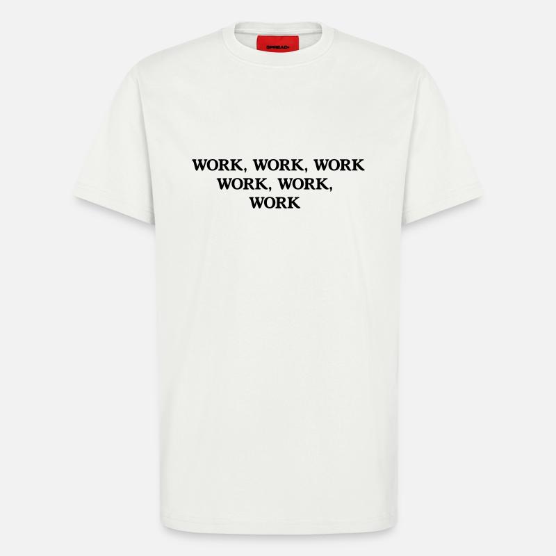 Work Work - T-Shirt - made by SPREAD - OFF WHITE