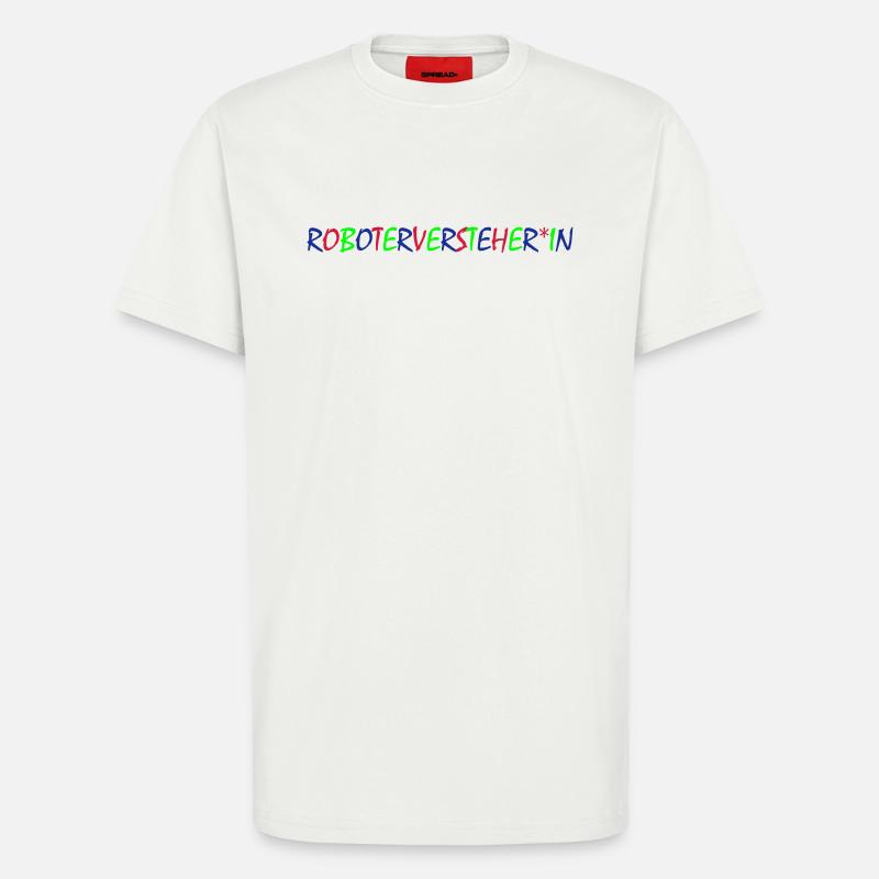 Roboterversteher*in – Bunte Typografie - T-Shirt - made by SPREAD - OFF WHITE