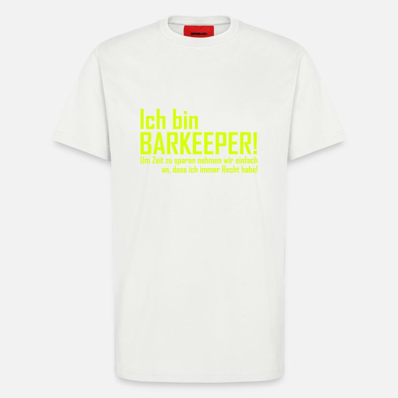 ich bin barkeeper - T-Shirt - made by SPREAD - OFF WHITE