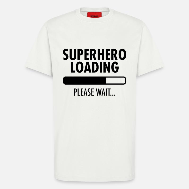 Superhero Loading- Please Wait... - T-shirt bio décontracté fabriqué en UE - OFF WHITE