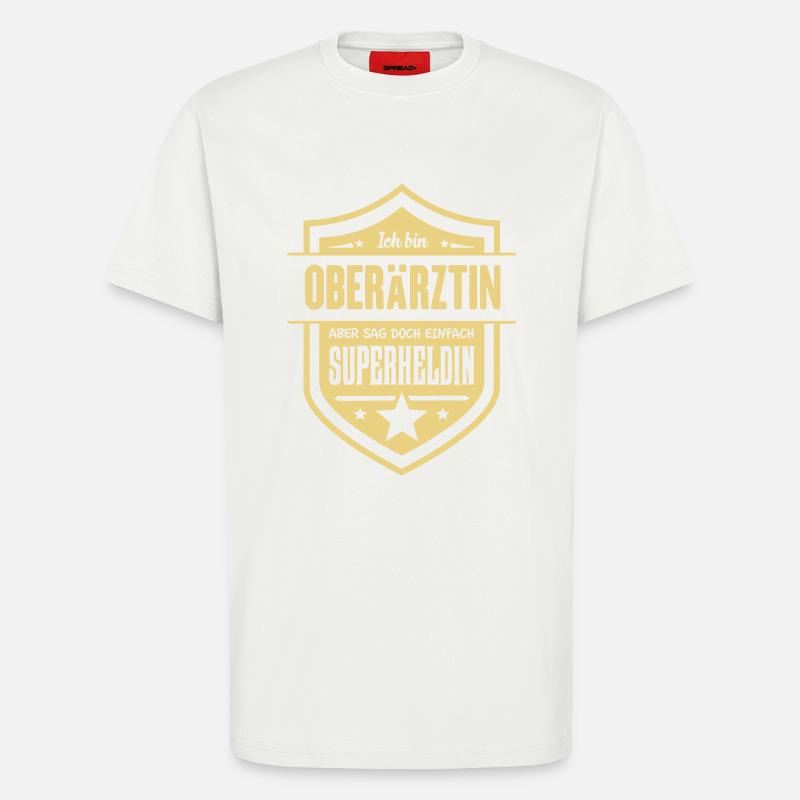 Super Oberärztin - T-Shirt - made by SPREAD - OFF WHITE