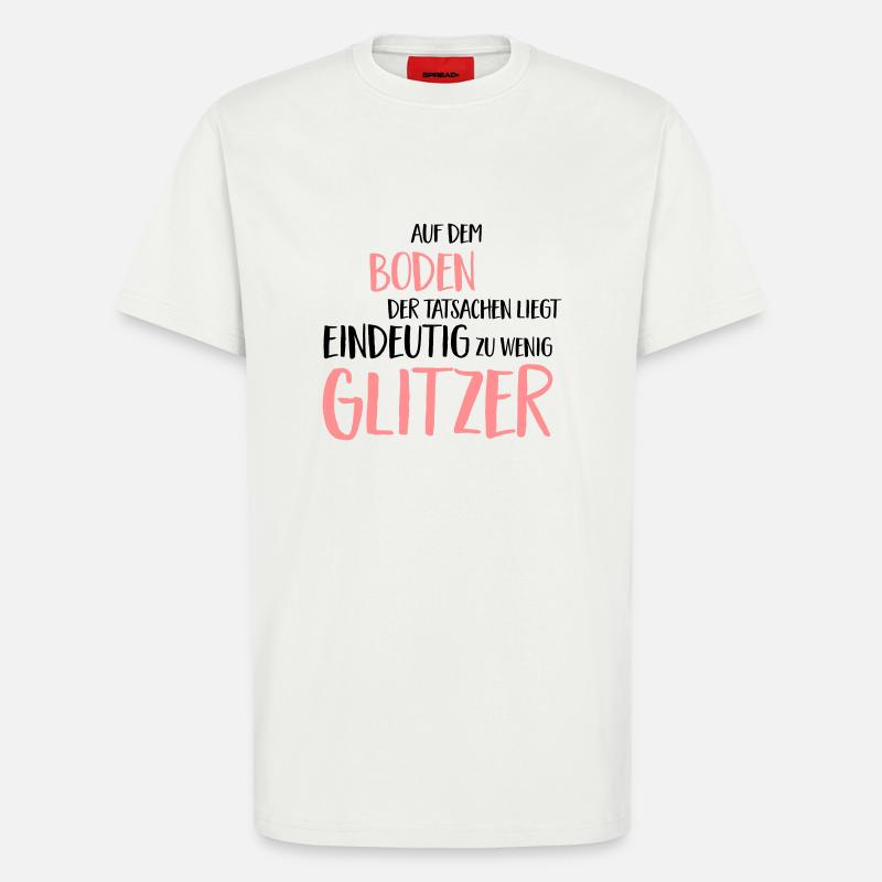 Lustiger Spruch - T-Shirt - made by SPREAD - OFF WHITE