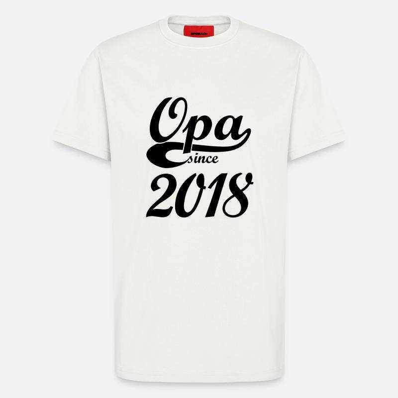 Opa since 2018 - T-Shirt - made by SPREAD - OFF WHITE