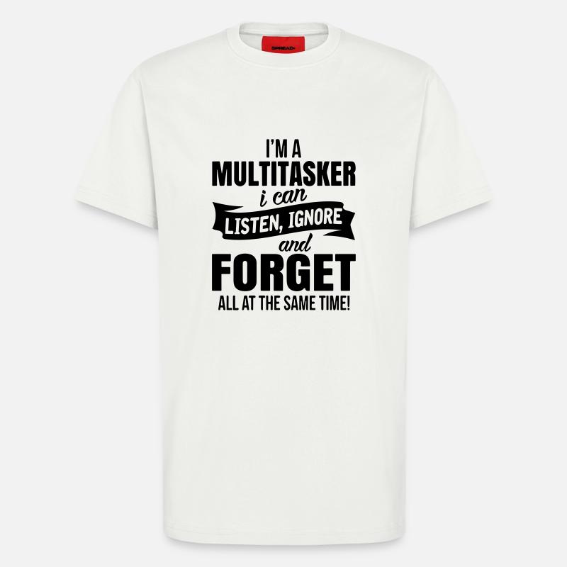 im a multitasker i can listen ignore an forget - Organic Relaxed T-skjorte produsert i EU - OFF WHITE