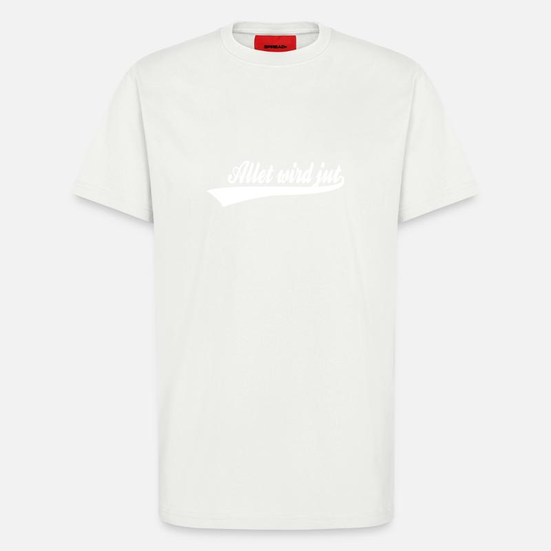 allet_wird_jut - T-Shirt - made by SPREAD - OFF WHITE