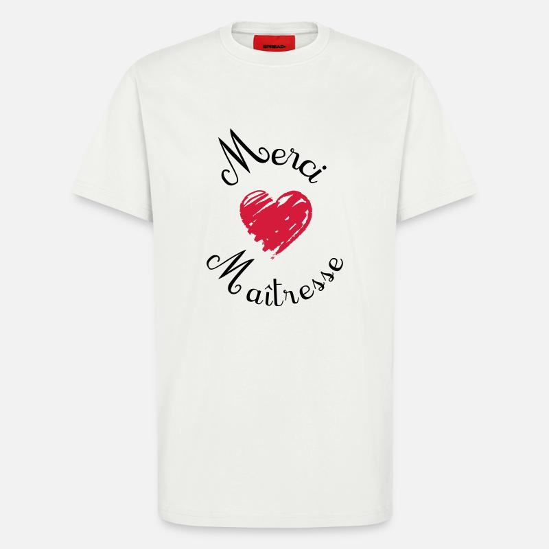 merci maîtresse cadeau fin année - T-Shirt - made by SPREAD - OFF WHITE