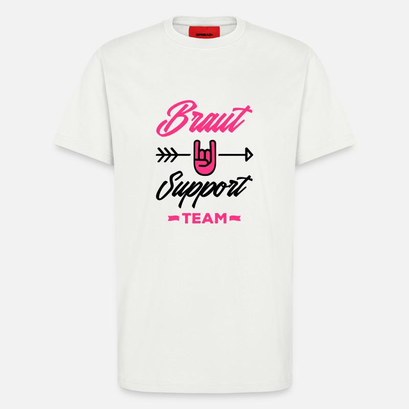 braut support team - T-Shirt - made by SPREAD - OFF WHITE