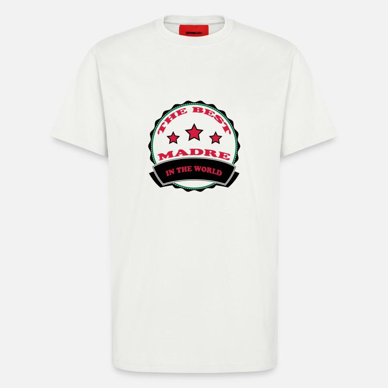 Das beste MADRE - T-Shirt - made by SPREAD - OFF WHITE