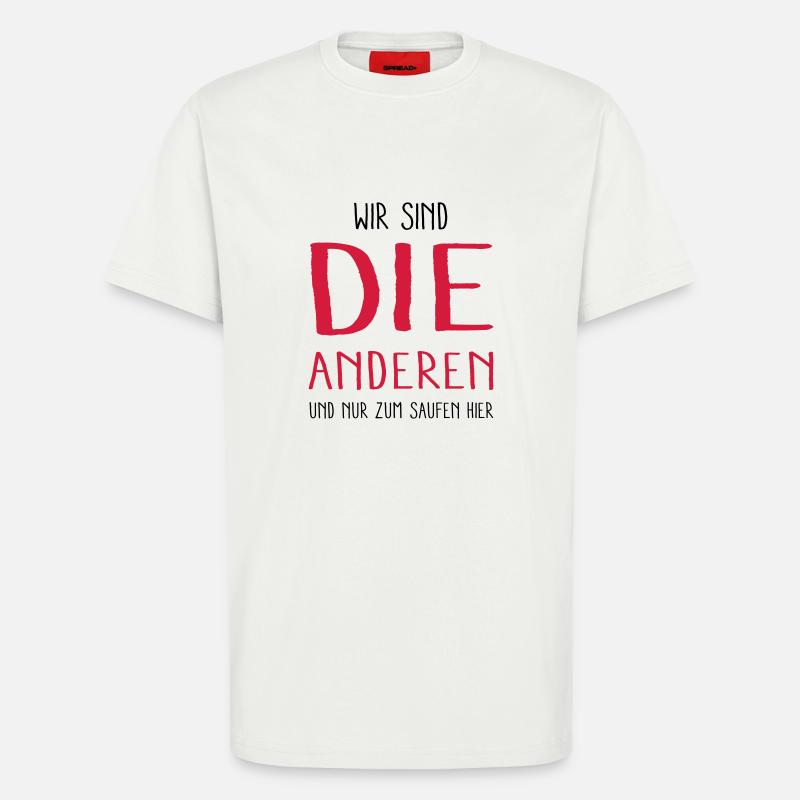 die anderen - T-Shirt - made by SPREAD - OFF WHITE