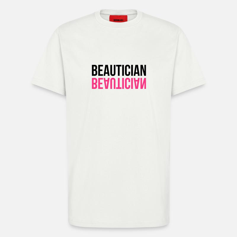 Kosmetikerin / Schönheitspflegerin / Ästhetik - T-Shirt - made by SPREAD - OFF WHITE