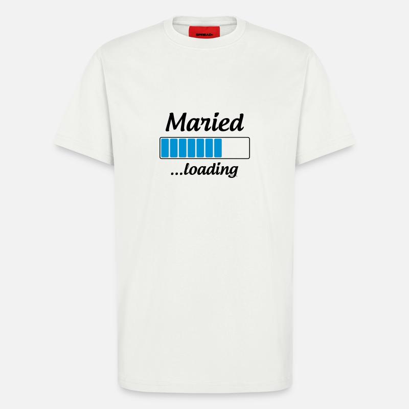 Maried ...loading - Wedding - T-Shirt - made by SPREAD - OFF WHITE
