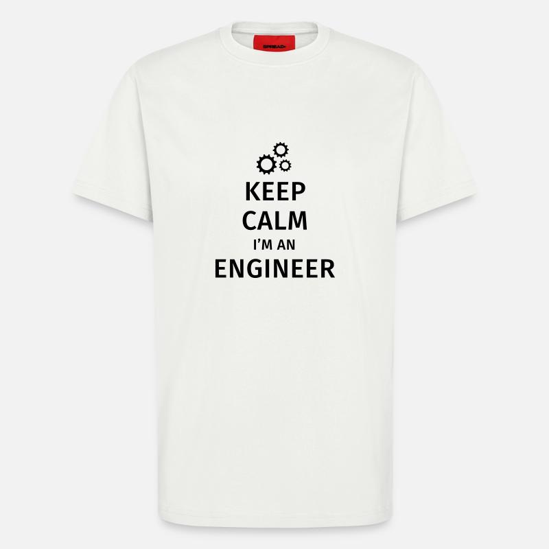 Keep Calm I'm an Engineer - T-shirt bio décontracté fabriqué en UE - OFF WHITE