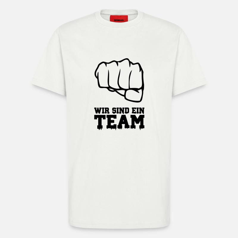 wir sind ein team - T-Shirt - made by SPREAD - OFF WHITE