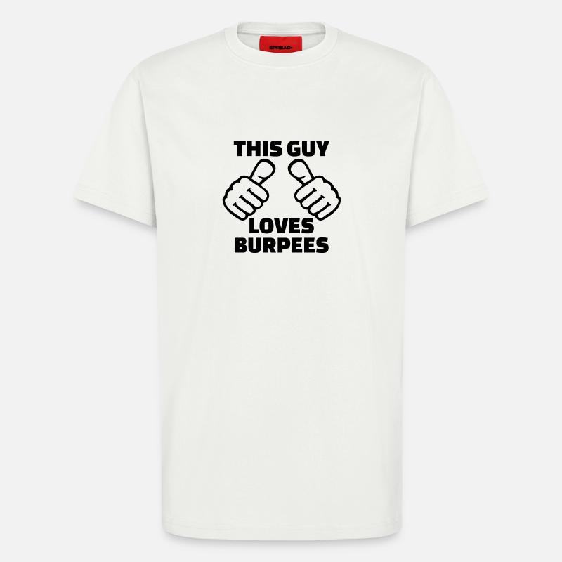 Burpees - T-Shirt - made by SPREAD - OFF WHITE