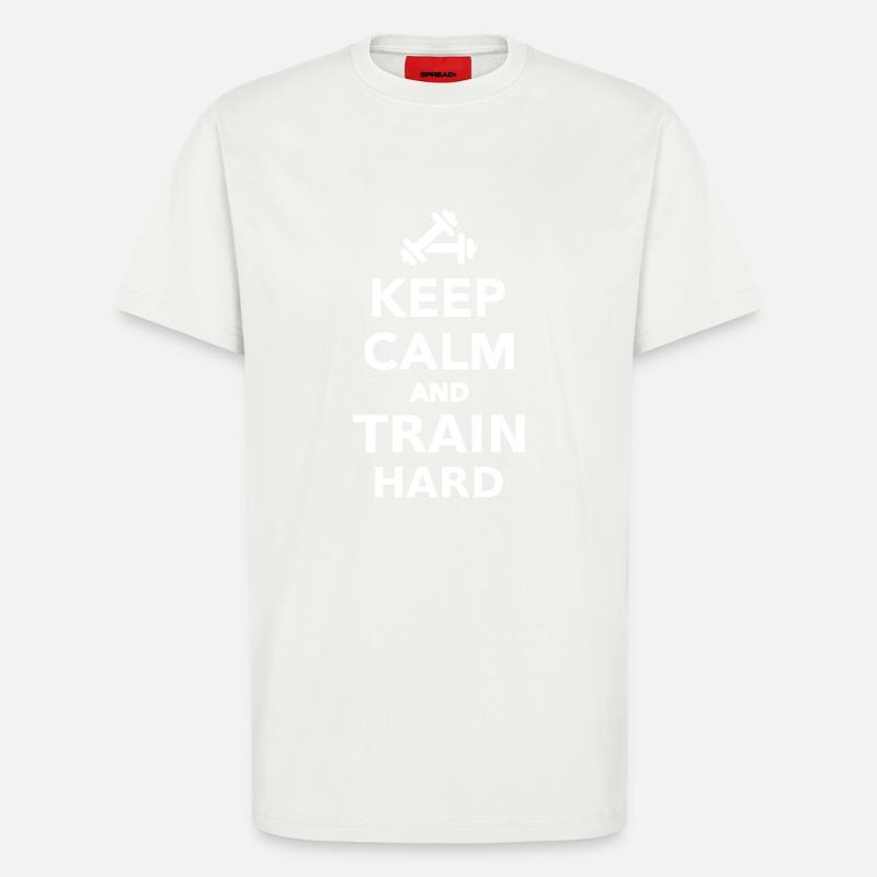Keep calm and Train Hard - T-shirt bio décontracté fabriqué en UE - OFF WHITE