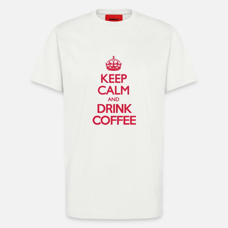 Keep Calm and Drink Coffee - T-Shirt - made by SPREAD - OFF WHITE