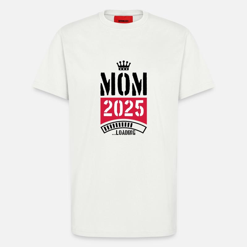 Mama 2025 Loading Mom - T-Shirt - made by SPREAD - OFF WHITE