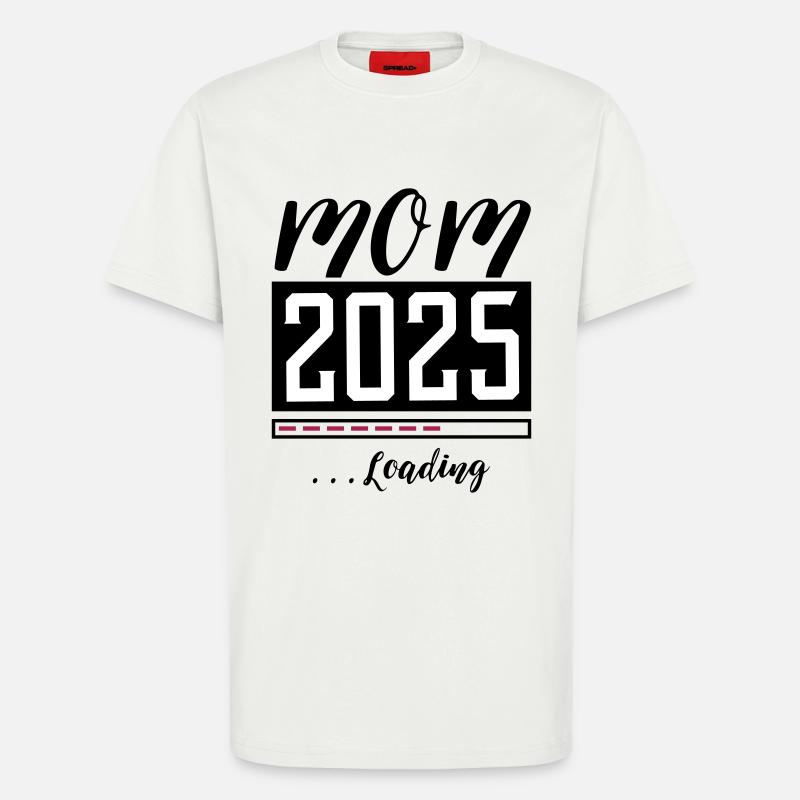 Mama 2025 Mom Loading - T-Shirt - made by SPREAD - OFF WHITE