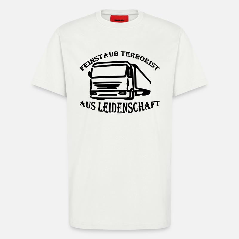 Feinstaub Terrorist aus Leidenschaft - T-Shirt - made by SPREAD - OFF WHITE