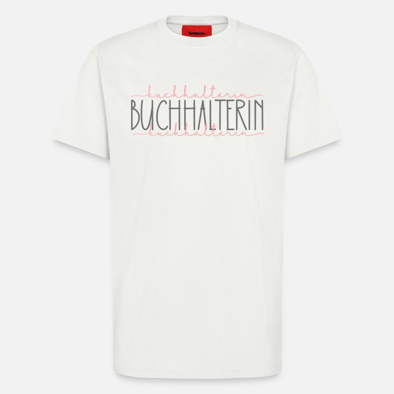 Buchhalterin Geschenk Buchhaltung Beruf - T-Shirt - made by SPREAD - OFF WHITE