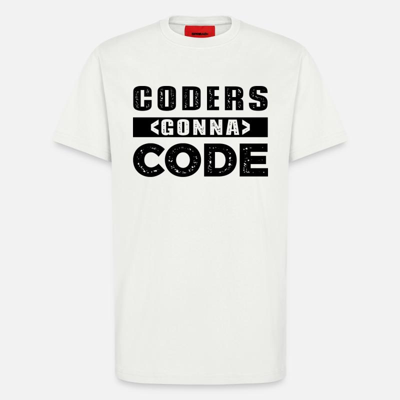 Coders Gonna Code - T-Shirt - made by SPREAD - OFF WHITE