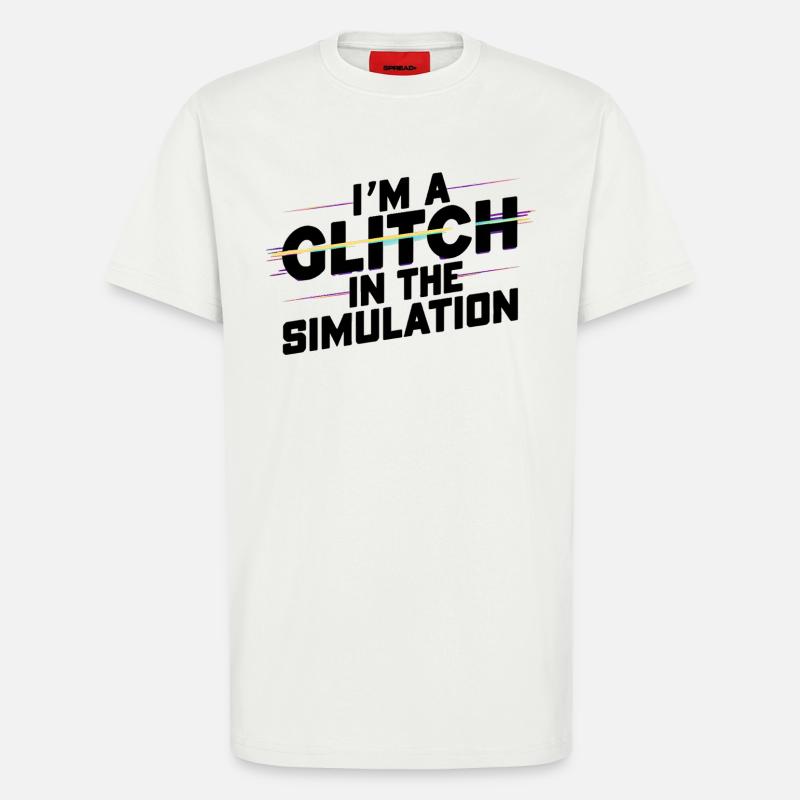 I’m a Glitch in the Simulation - T-Shirt - made by SPREAD - OFF WHITE