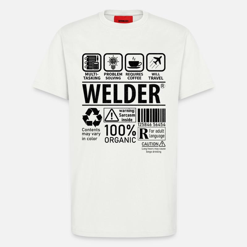 Welder multi tasking problem solving requires - T-Shirt - made by SPREAD - OFF WHITE